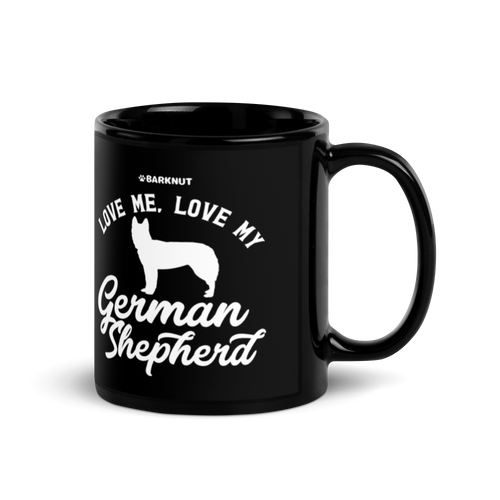 Love Me Love My German Shepherd Mug