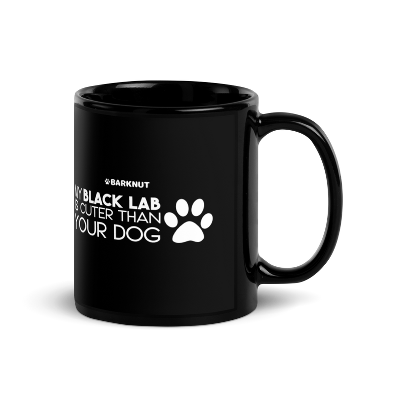 Load image into Gallery viewer, My Black Lab Is Cuter Than Your Dog Mug
