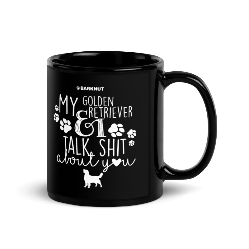 Load image into Gallery viewer, My Golden Retriever And I Talk Shit About You Mug
