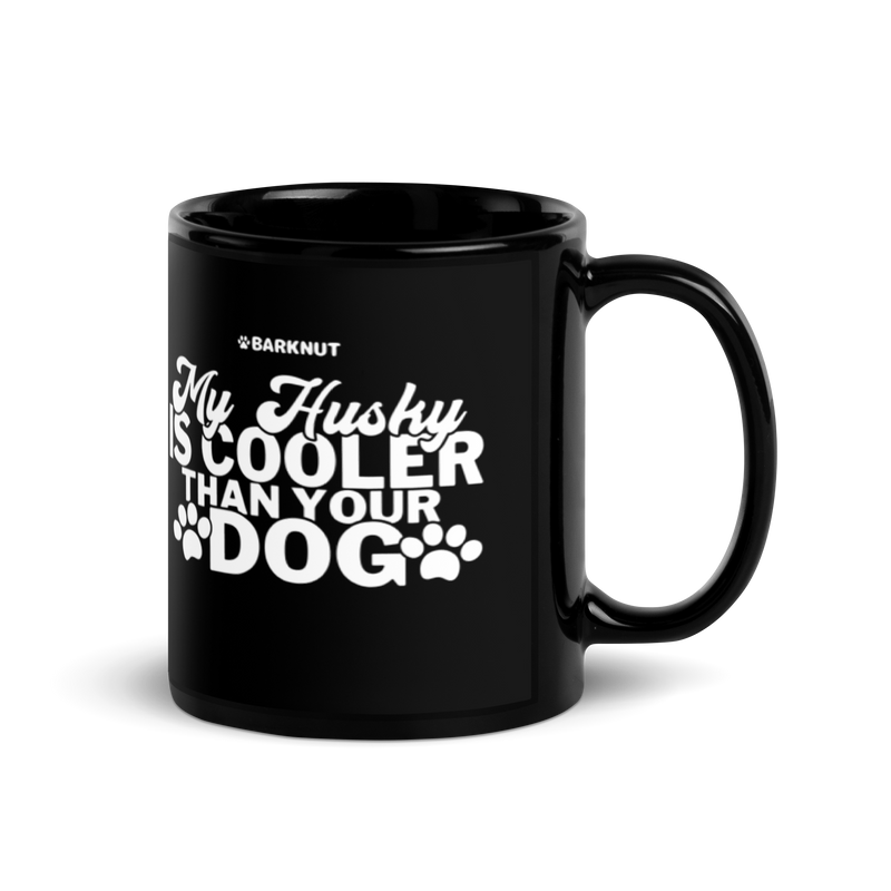 Load image into Gallery viewer, My Husky Is Cooler Than Your Dog Mug
